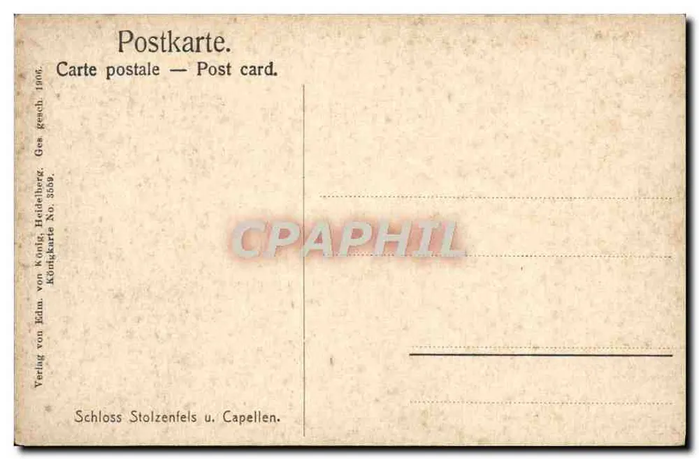 Schloss Stolzenfels e Capellen — Königsgarten — Verlag von Edmu. von König, Heidelberg, No. 3589 - Verso