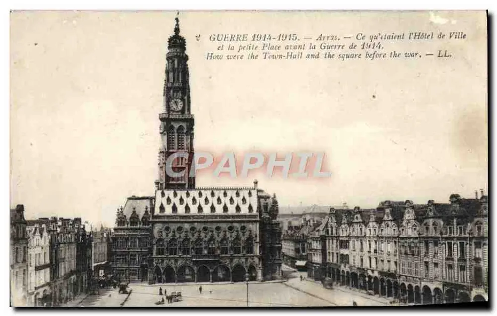 Arras — Rathaus und kleine Place vor dem Krieg 1914 — LL - Vorderseite