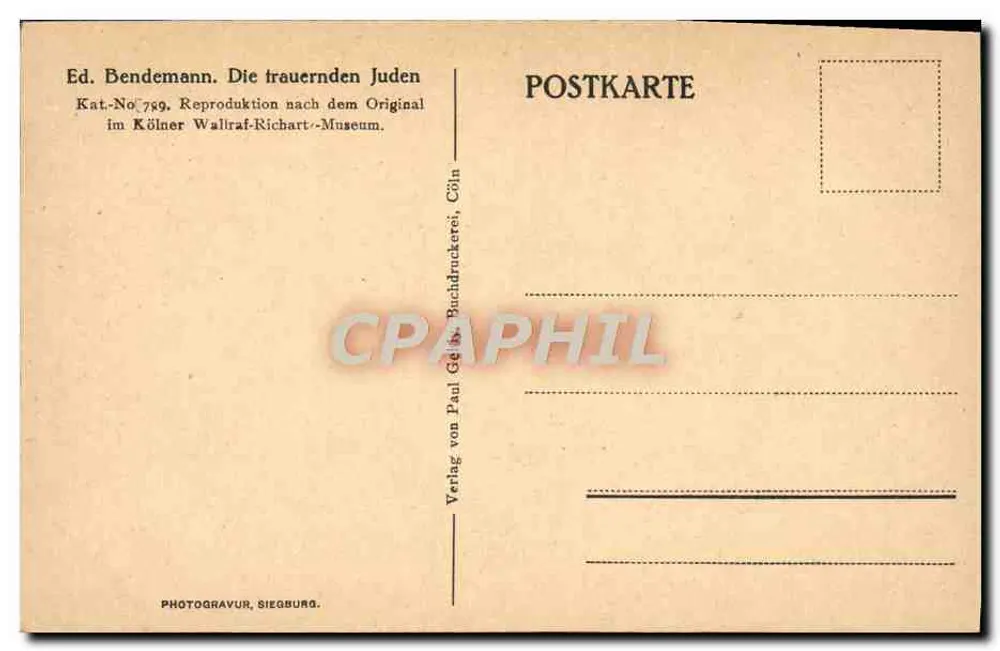 Die Juden, die in Babylon weinen — Nachbildung des Gemäldes von Ed. Bendemann — Verlag Paul von Paul, Siegburg - Rückseite