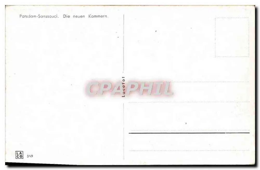 Antike Ansichtskarte Potsdam-Sanssouci — Die neuen Kammern — LA CO 369 - Rückseite