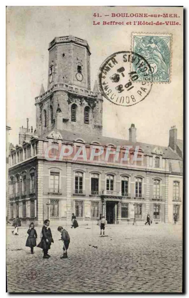 Boulogne-sur-Mer — Der Glockenturm und das Rathaus — unbekannter Verlag, Nr. 41 - Vorderseite