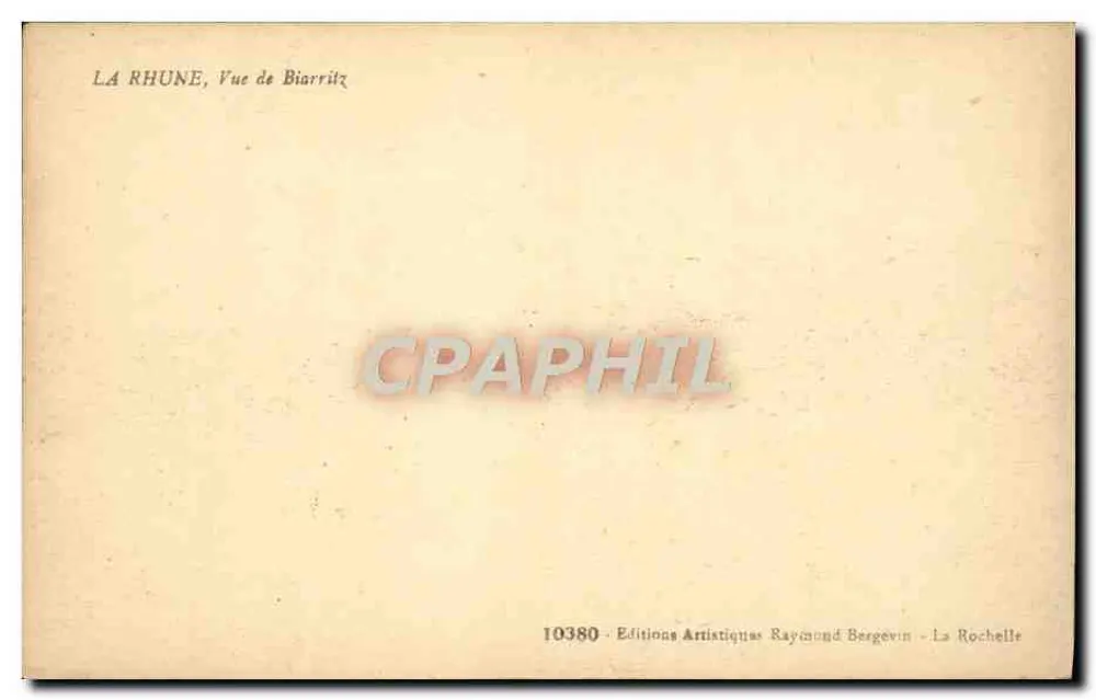 La Rhune, Vista de Biarritz — Editor: Edições Artísticas Raymond Bergevin, La Rochelle — N° de série: 10380 - Verso