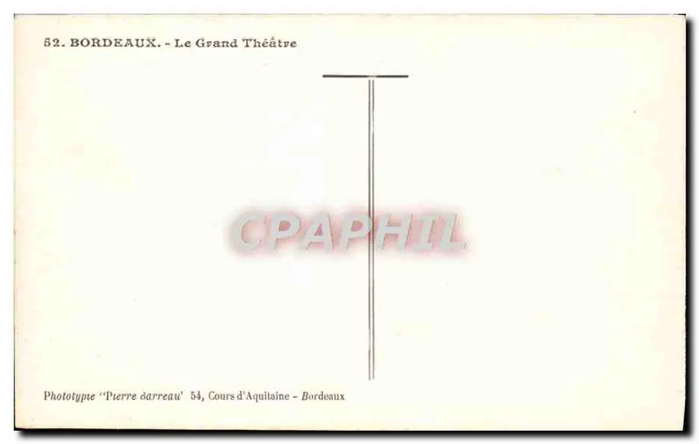 Bordeaux — O Grande Teatro — Fototipo 'Pierre Darreau' - Verso