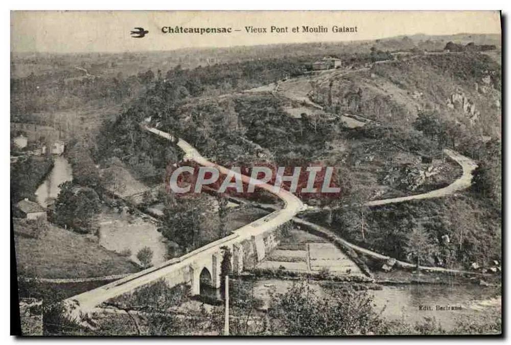 Châteauponsac — Alte Brücke und Galant-Mühle — Edit. Bertrand - Vorderseite