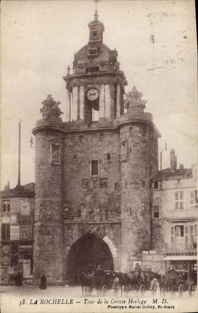 La Rochelle — Turm der Großen Uhr — Phototypie Marcel Delboy, Bo.deaux - Vorderseite