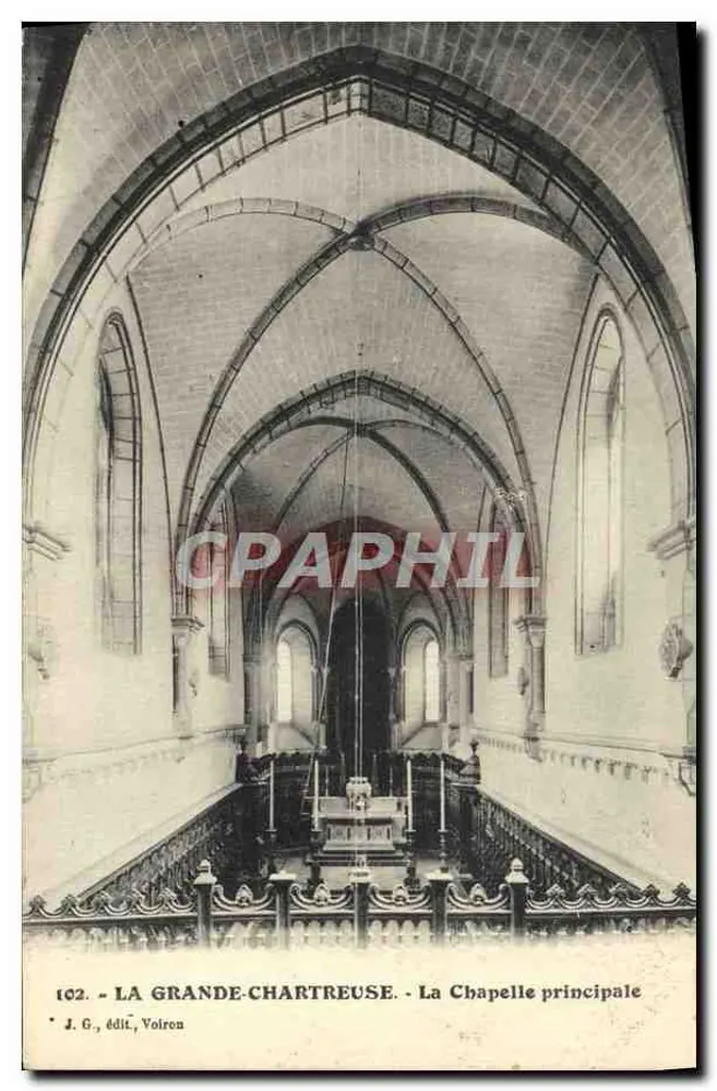 Grande-Chartreuse — A Capela Principal — J. G., editor, Voireau - Frente