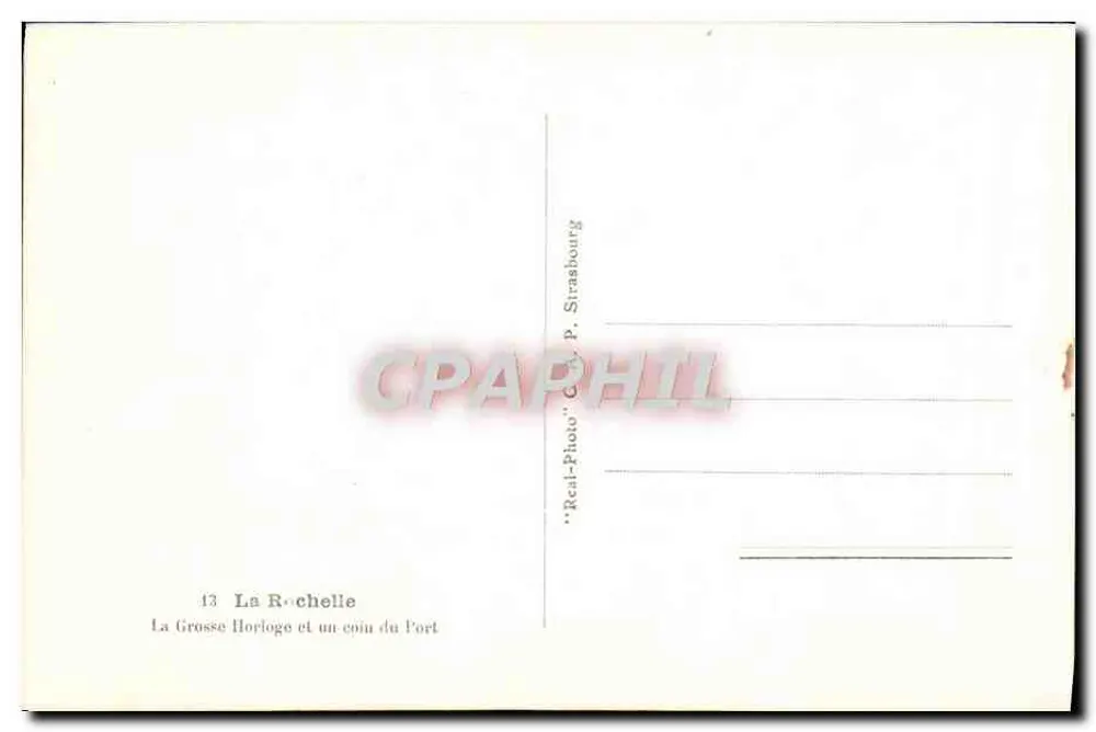 La Rochelle — Die Große Uhr und eine Ecke des Hafens — C.P. Strasbourg - Rückseite