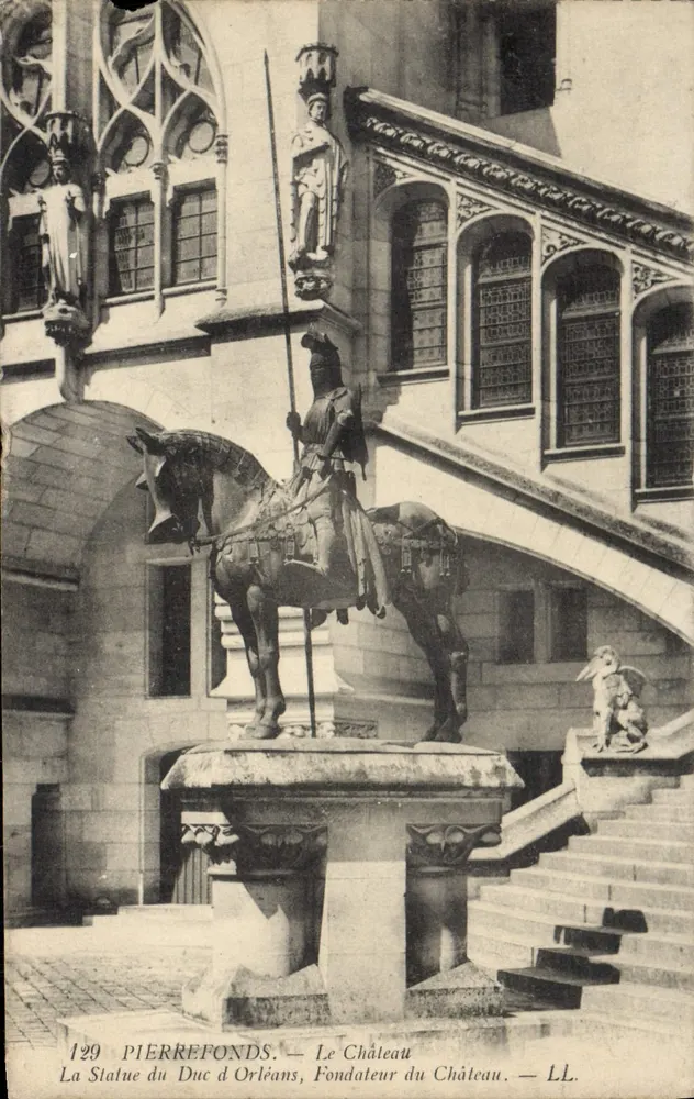Pierrefonds — O Castelo — Estátua do Duque de Orleães, Fundador do Castelo — LL. — N° 129 - Frente