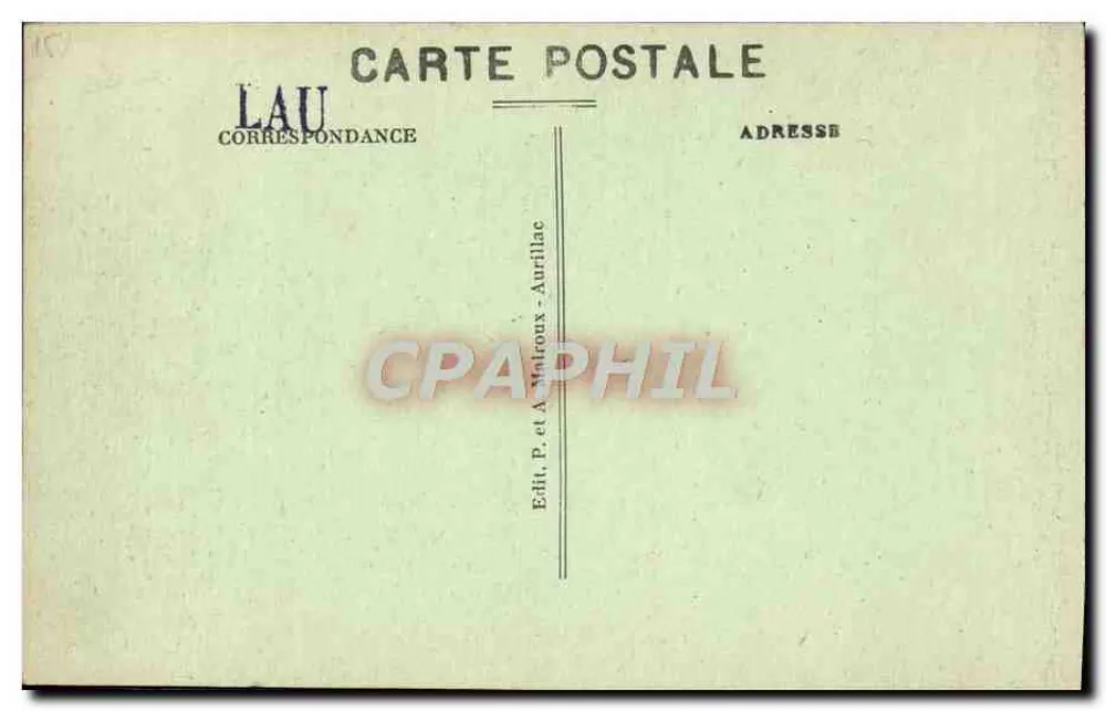 Das pittoreske Cantal — Das Grand Hôtel und die Kapelle — Verlag P. und A. Maltroux - Aurillac - Rückseite
