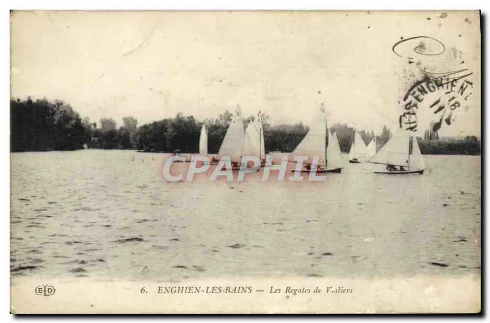 Enghien-les-Bains — Die Regatten der Segelboote — Verlag E.D. n°6 - Vorderseite