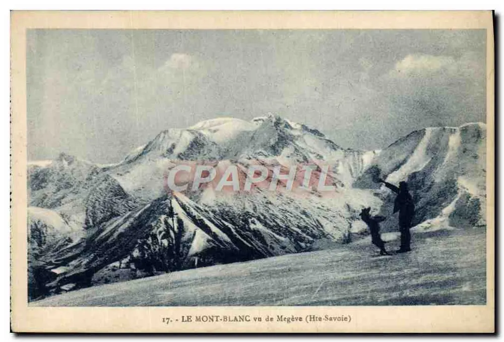 O Mont-Blanc visto de Megève (Haute-Savoie) — editor L. Fauran, n° 17 - Frente