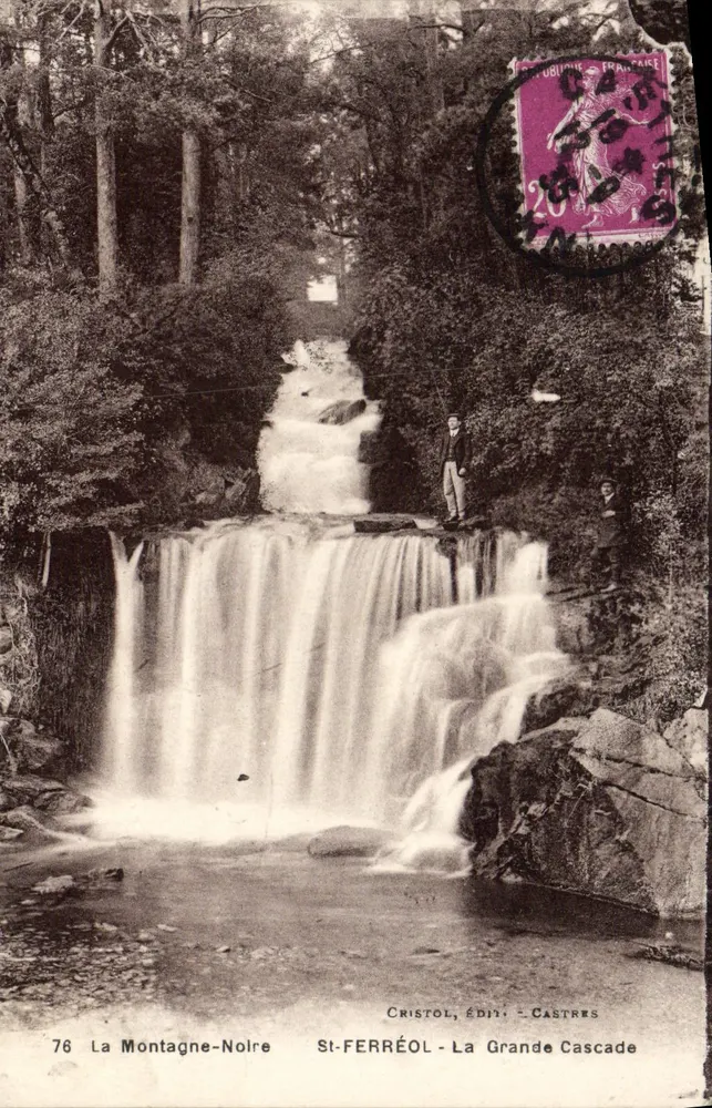 St-Ferréol - La Grande Cascade — Cristol, Éditeur - Castres, n°78 - Vorderseite