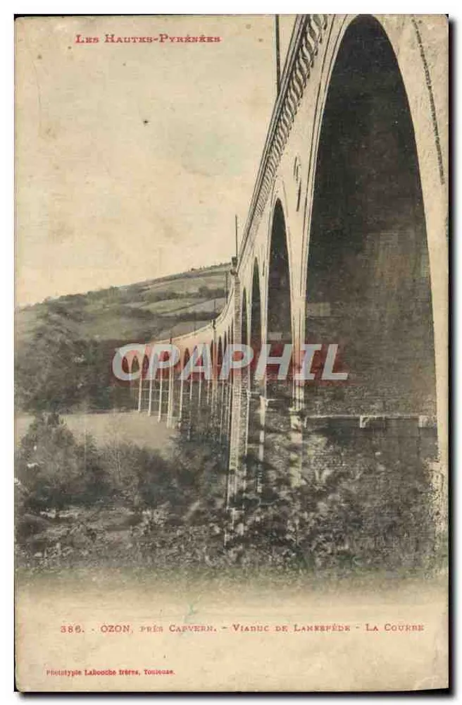 Ozon, nahe Capvern — Viaduc de Lamefède — La Courbe — Phototypie Labouche Frères, Toulouse - Vorderseite