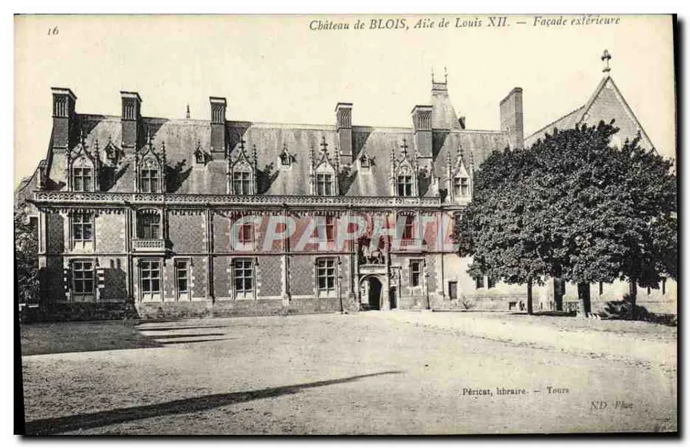 Château de BLOIS, Aîné de Louis XII. — Außenfassade — Péricent, Buchhändler — Tours - Vorderseite