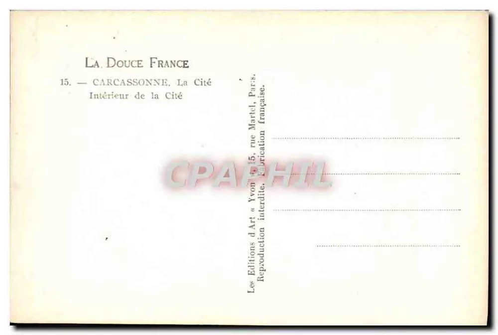 Carcassonne — Interior da Cidade — Edições de Arte « La Douce France » - Verso