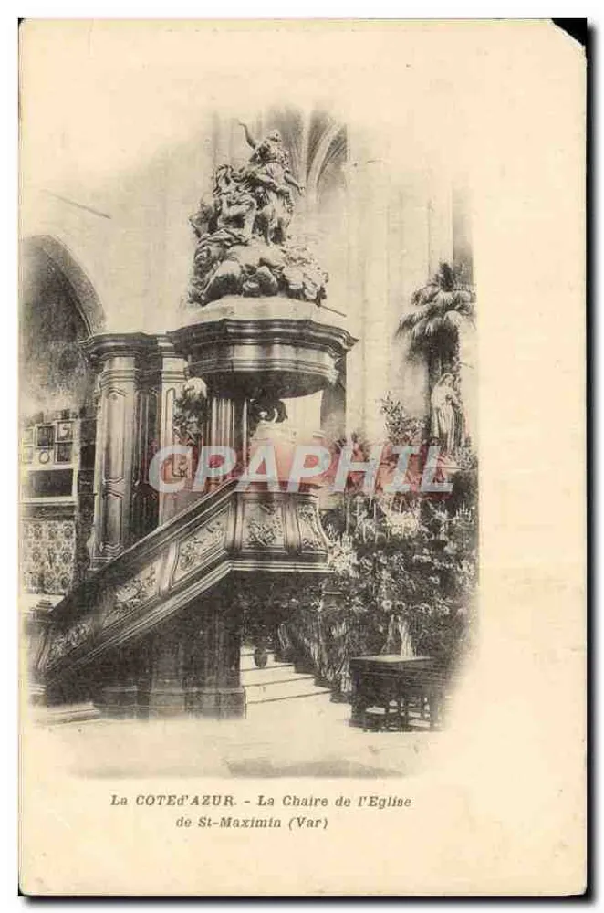 Die Côte d'Azur — Die Pulpit der Kirche von St-Maximin (Var) — Éditeur : La Côte d'Azur - Vorderseite
