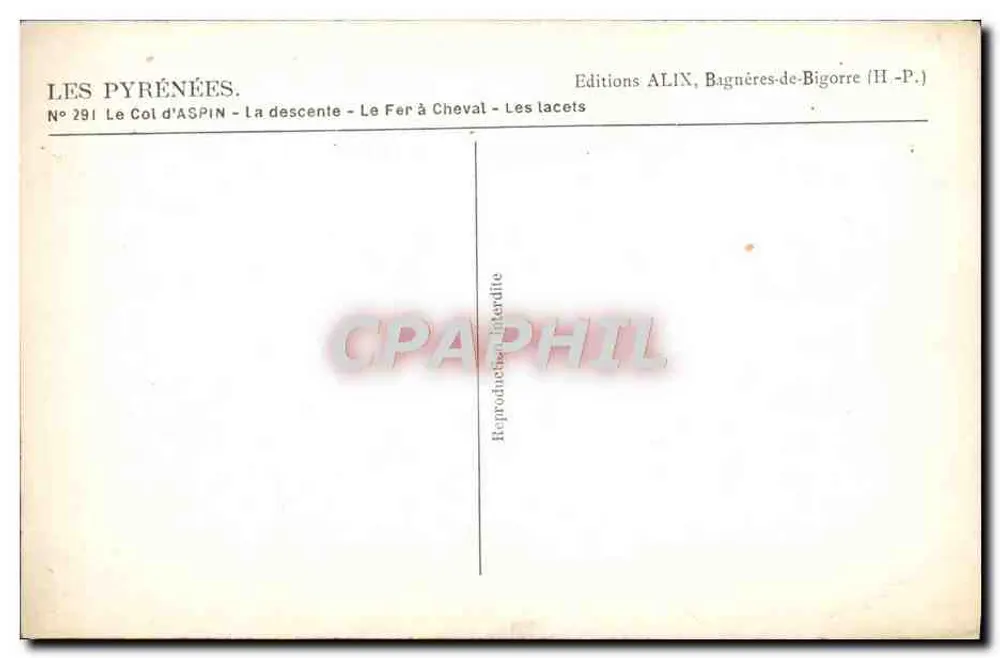 Die Pyrenäen — Col d'Aspin — Die Abfahrt — Le Fer à Cheval — Die Kurven — Editions ALIX, Baguères-de-Bigorre (H.-P.) - Rückseite