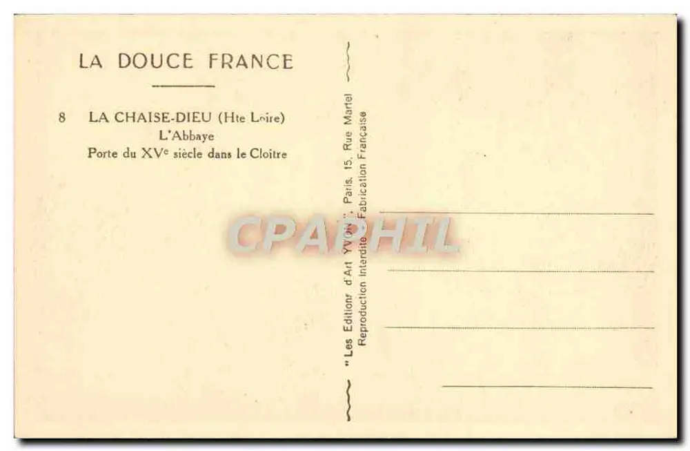La Chaise-Dieu — Tor zur Zeit des 15. Jahrhunderts im Klosterhof — Künstleredition Yvon, Paris - Rückseite