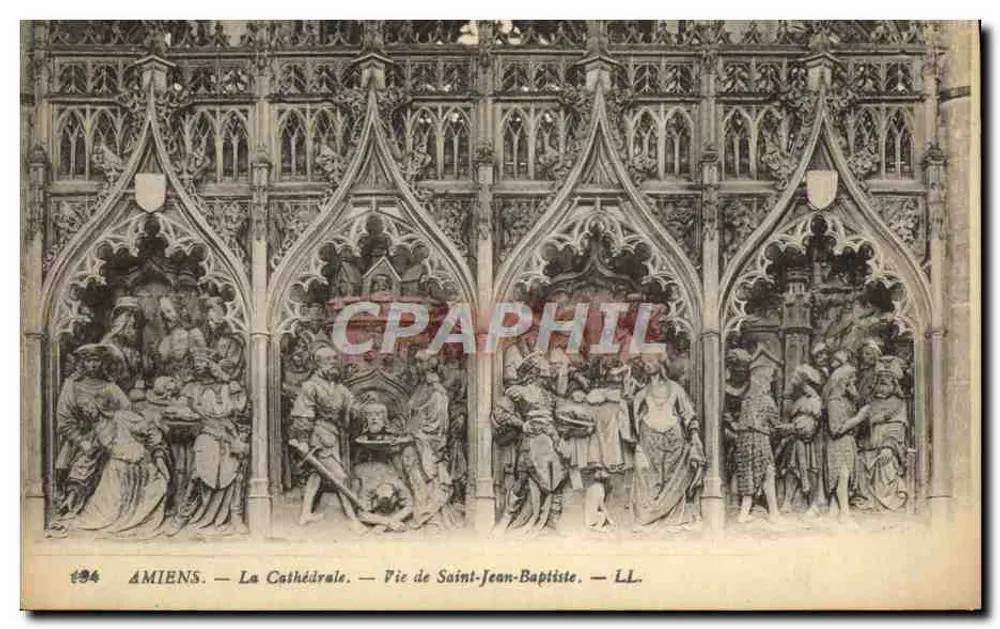 Amiens — Die Kathedrale — Leben des Heiligen Johannes des Täufers — LL - Vorderseite