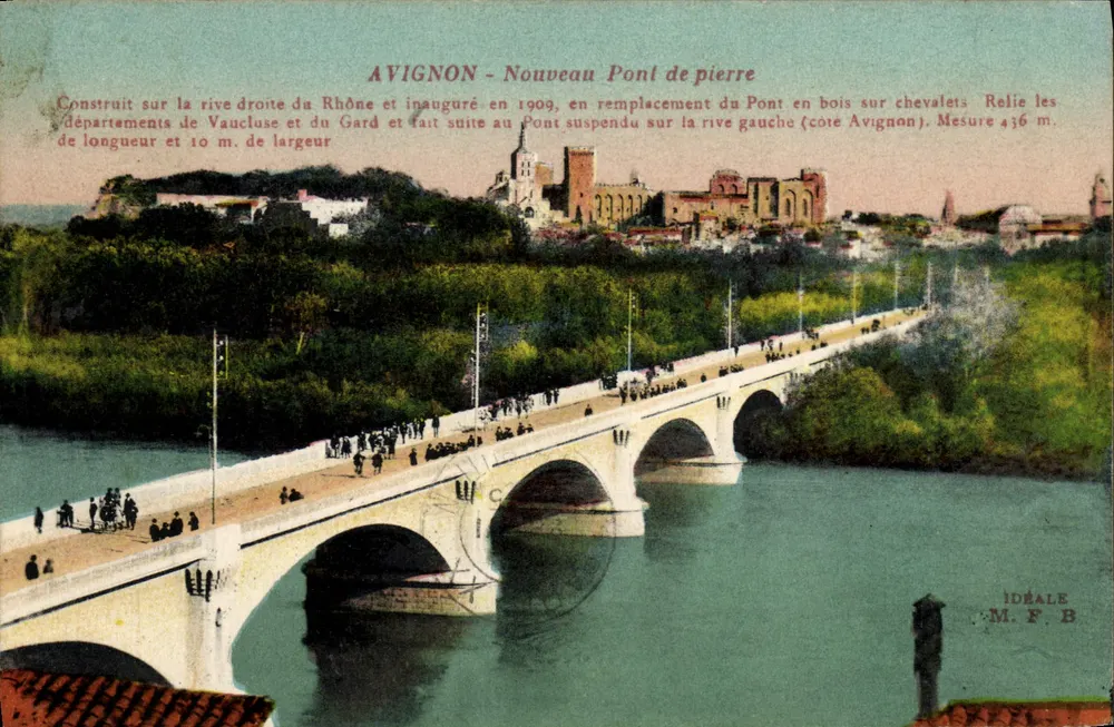 Avignon - Novo Ponte de pedra — inaugurado em 1909 — Ideal M. F. B. - Frente