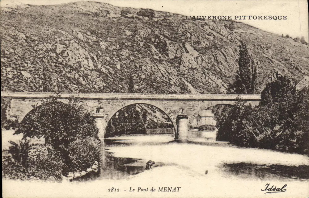 O Ponte de MENAT — A Auvergne pitoresca — Ideal, n° 2812 - Frente