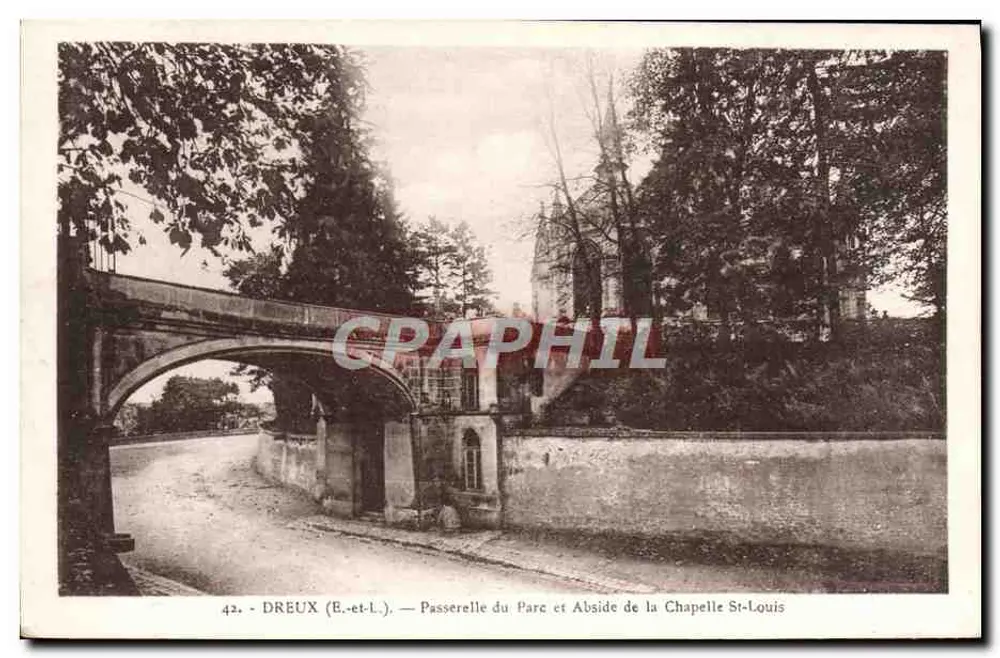 Dreux (E-et-L.) — Brücke des Parks und Apsis der Kapelle St-Louis — G. Foucault, n°42 - Vorderseite
