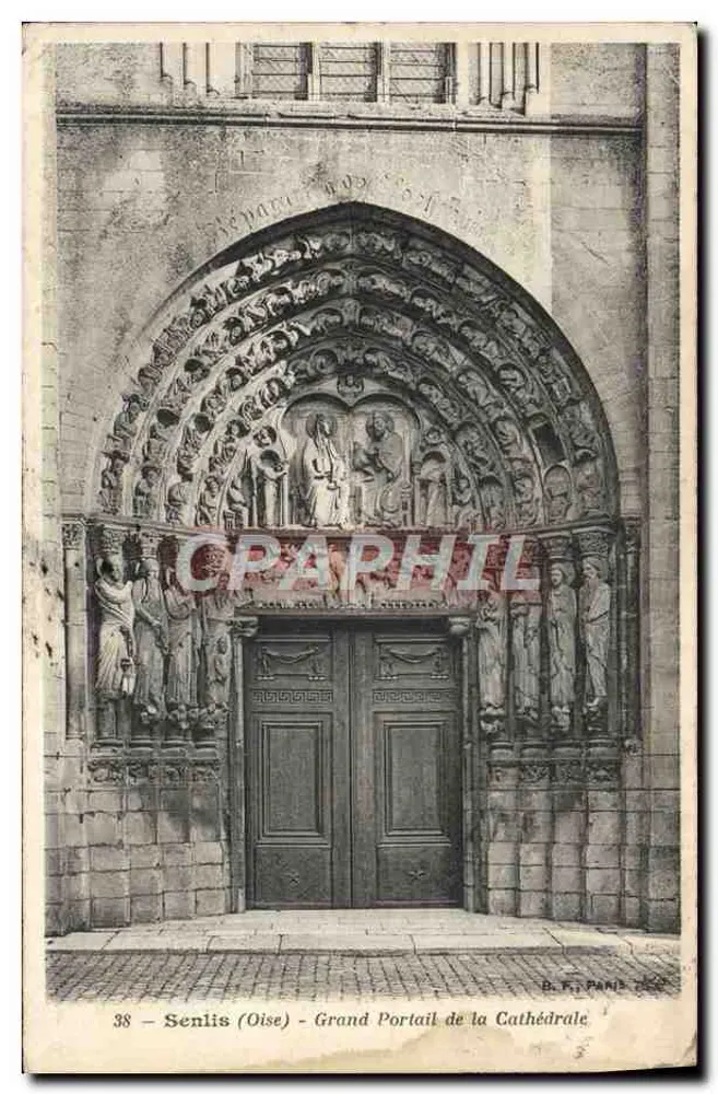 Senlis (Oise) - Großer Portal der Kathedrale — E. P., Paris, n°38 - Vorderseite