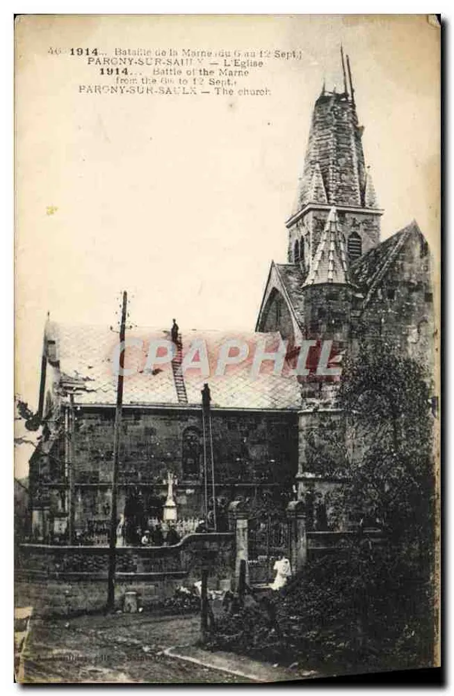 Parony-sur-Saulx — Die Kirche während der Schlacht an der Marne (6–12. Sept. 1914) — unbekannter Verleger - Vorderseite