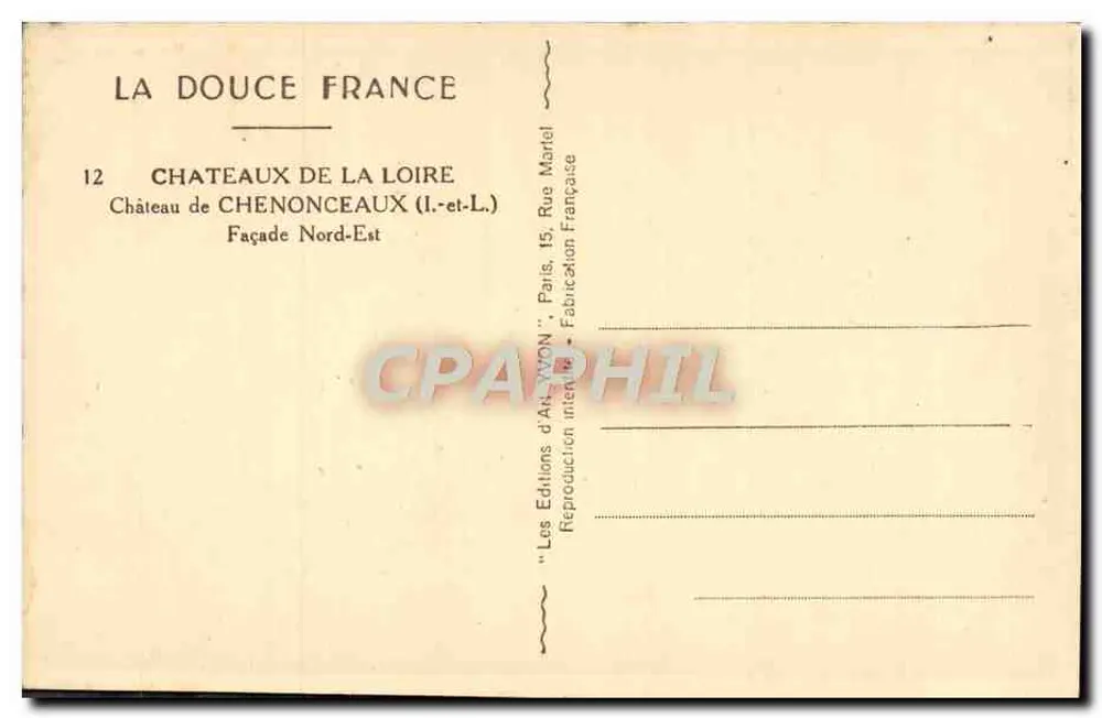 Castelo de Chenonceau — Fachada Nordeste — Les Éditions d'Art Yvon - Verso