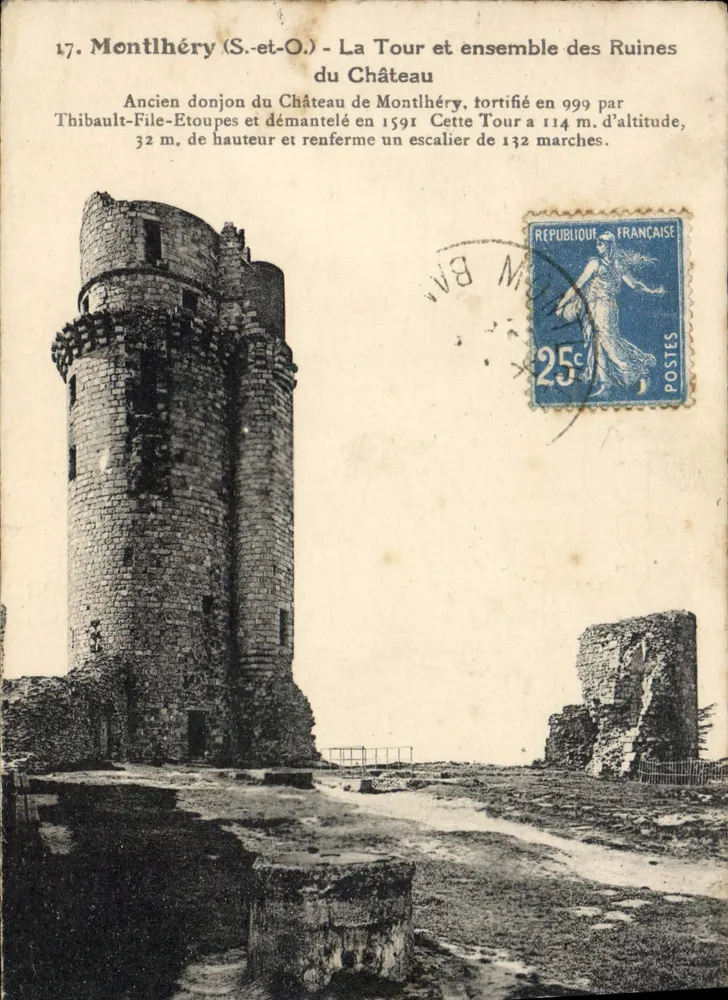 Montlhéry (S.-et-O.) - Die Turm und Ruinen des Schlosses — Alter Bergfried des Schlosses Montlhéry, 999 von Thibault-File-Etoupes befestigt und 1591 abgerissen - Vorderseite