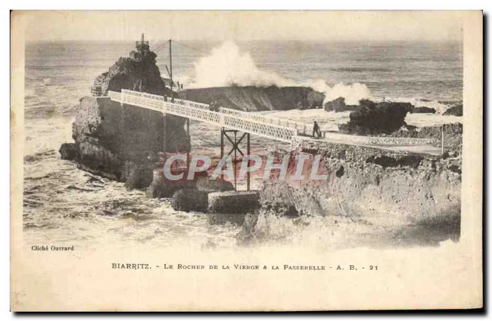 Biarritz - Der Felsen der Jungfrau & die Brücke - A. B. - 21 - Aufnahme Ouvrard - Vorderseite