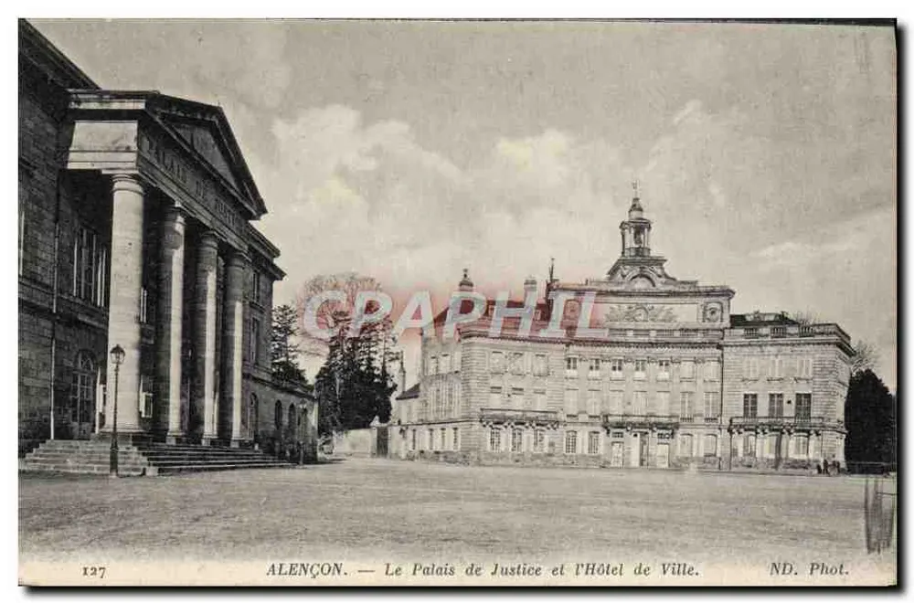 Alençon — Das Palais de Justice und das Rathaus — ND. Phot. n° 127 - Vorderseite