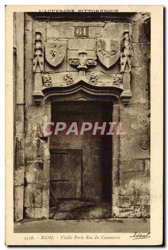 Riom - Velha Porta Rua do Comércio — L'Auvergne Pittoresque, n°2528, edição Ideal - Frente