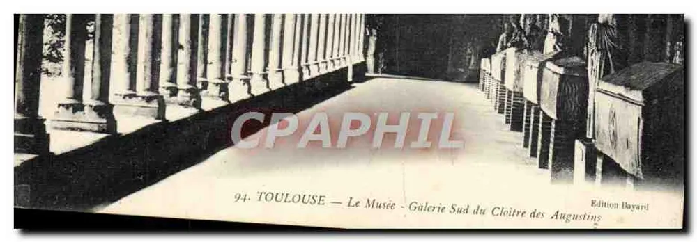 Toulouse — Das Museum — Südgalerie des Cloisters der Augustiner — Bayardi-Ausgabe, Nr. 94 - Vorderseite