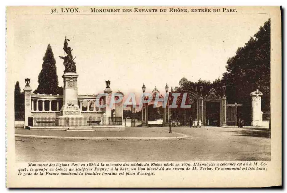 LYON — Denkmal der Kinder des Rhône, Eingang zum Park — X. Coutagny, Verleger, 36, r. P. Hugo, Lyon. - Vorderseite