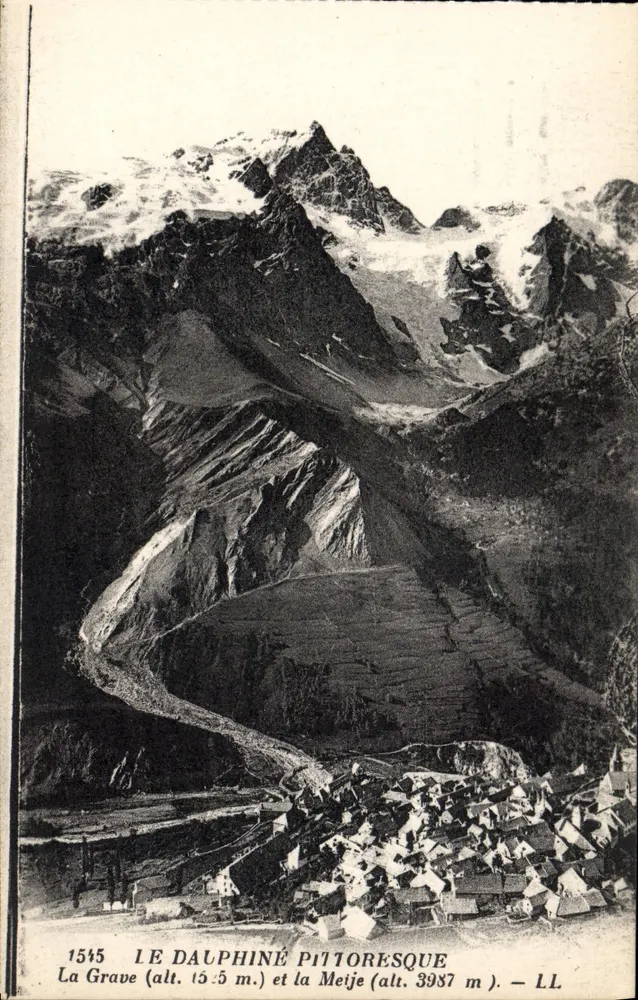 Das pittoreske Dauphiné — La Grave (Höhe 155 m.) und die Meije (Höhe 3987 m.) — LL - Vorderseite