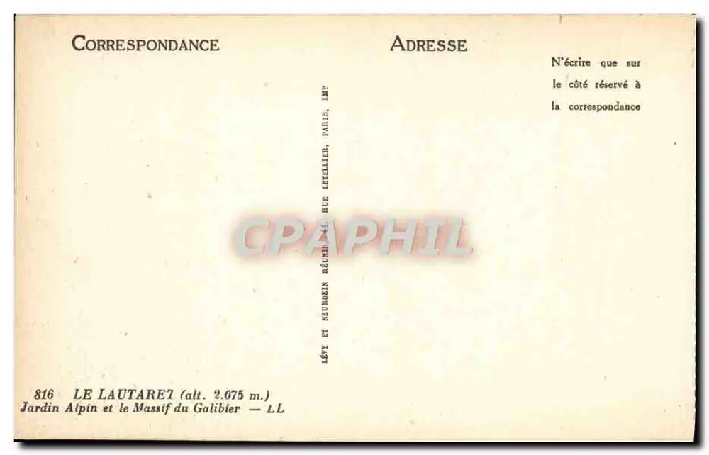 Le Lautaret — Alpinergarten und der Galibier-Massiv — Imp. Levrain Réunis, Paris - Rückseite