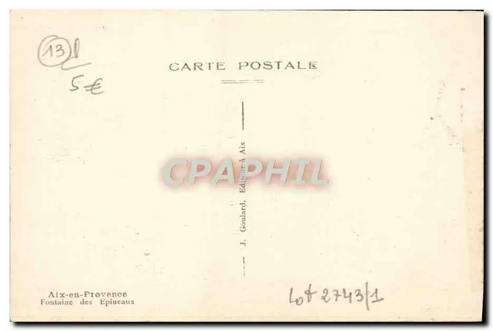 Fontäne der Epineaux — Aix-en-Provence — J. Gaulard, Verleger in Aix - Rückseite