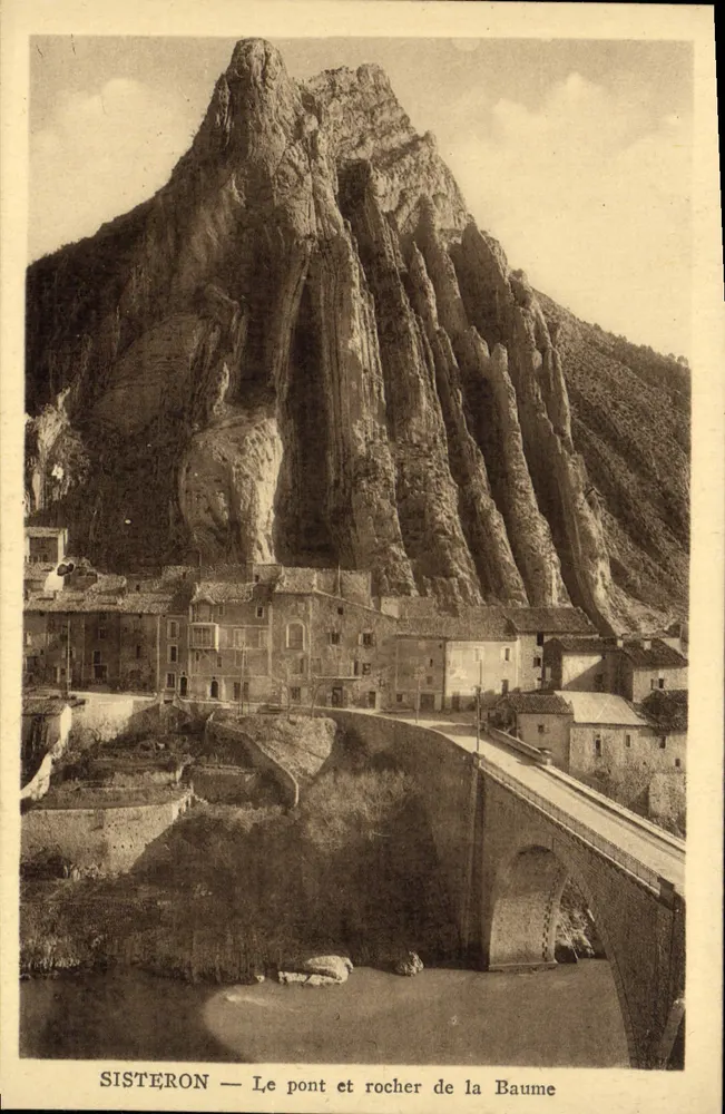 Sisteron — Die Brücke und Felsen von La Baume - Vorderseite