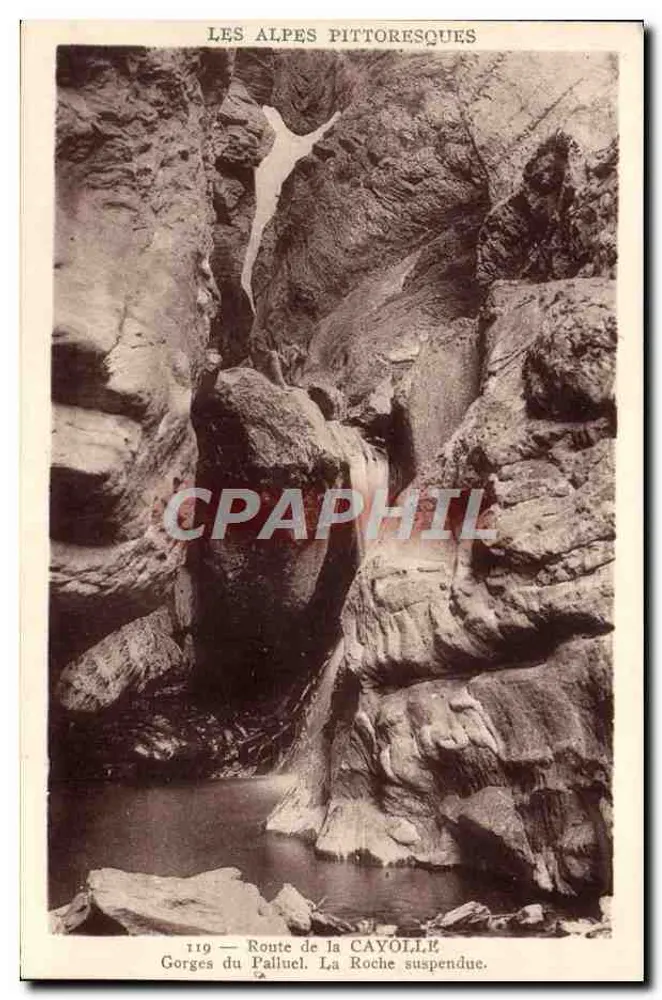 Gorges du Palluel. La Roche suspendue — Route de la Cayolle — Verlag K. JARRY, Nr. 119 - Vorderseite