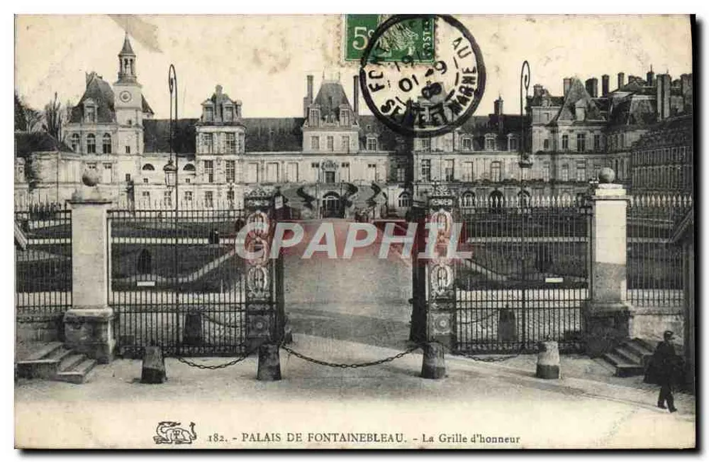 Schloss Fontainebleau — Die Ehrentür — Verleger: 182 - Vorderseite