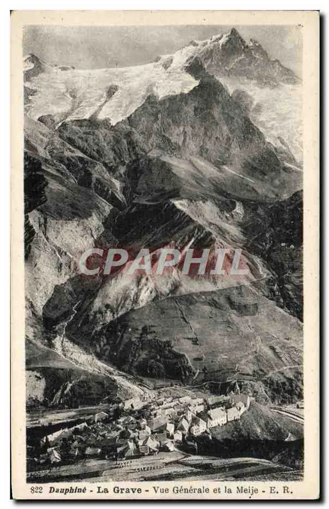 Dauphiné - La Grave - Vue Générale et la Meije - E. R. - Recto