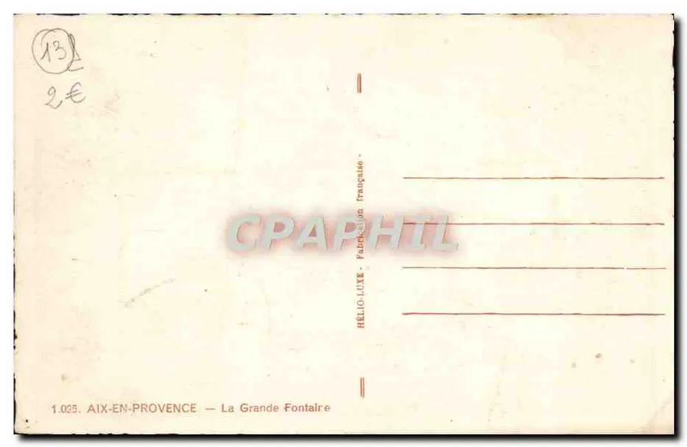 Aix-en-Provence — La Grande Fontaine — éditeur HELIO-LUXE - Rückseite