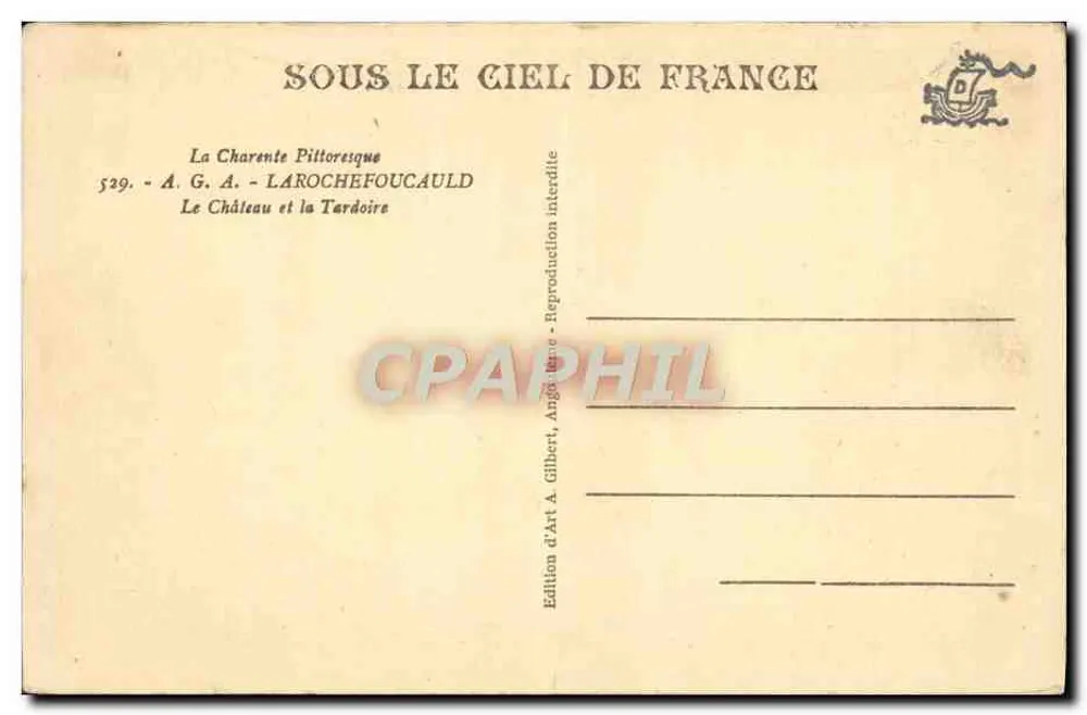 Das Schloss und die Tardoire — Die malerische Charente — Kunstausgabe A. Gilbert, Angoulême - Rückseite