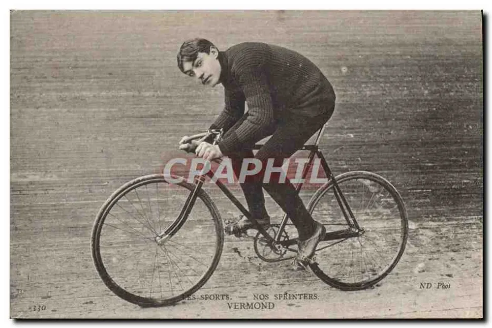 Ciclista Sprinter — Os Esportes. — Nossos Sprinters. — VERMOND — ND Phot - Frente