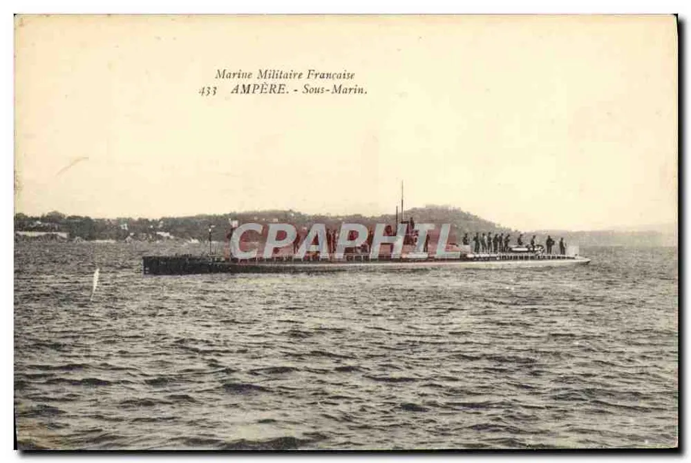 U-Boot AMPÈRE — Marine Militaire Française — Verleger Bar-Toulon - Vorderseite
