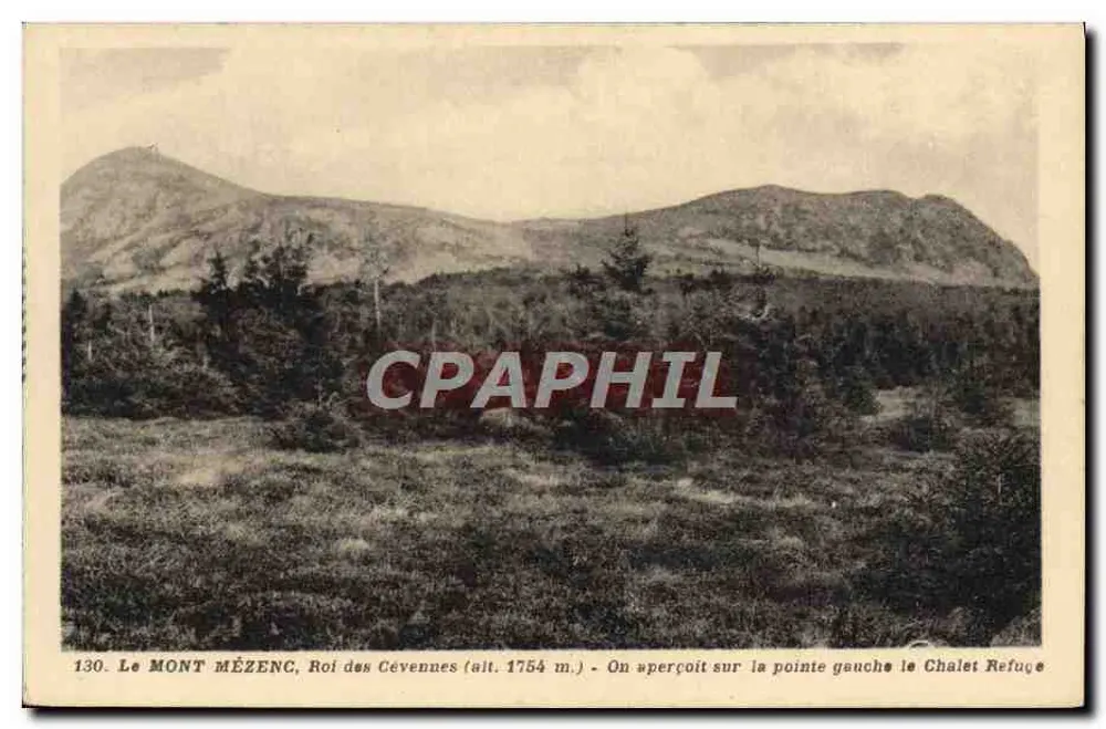 Der Mont Mézenc, König der Cévennes (Höhe 1754 m.) — Auf der linken Spitze ist das Chalet Refuge sichtbar — Künstleredition Haond-Collin (Lac d'Issarlès, Ardèche) - Vorderseite