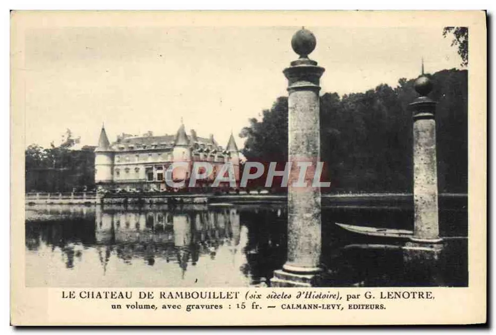O Castelo de Rambouillet — seis séculos de História — por G. Lenotre, editor Calmann-Lévy - Frente