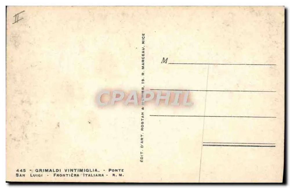 San Luigi - Fronteira italiana - Ponte - Editor R. Marceau, Nice - Verso