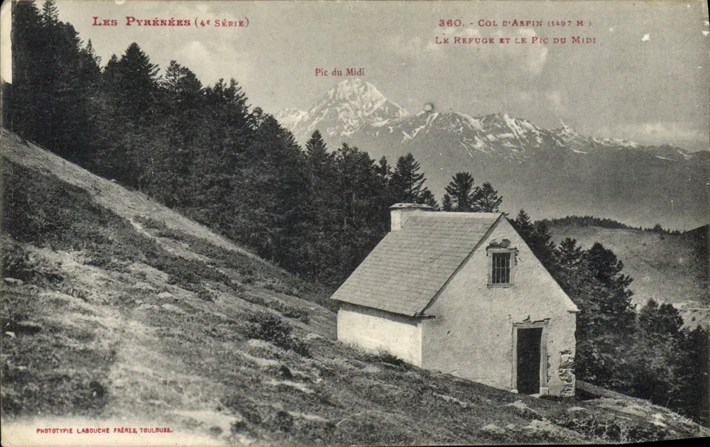 Col d'Aspin (1497 m) — Das Refugium und der Pic du Midi — Phototypie Labouche Frères, Toulouse (4. Serie) - Vorderseite